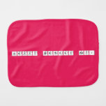 Happy Birthday Amy!  Burp Cloth