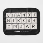 chandu 
 Nikesh
 omkar  Burp Cloth