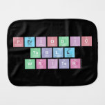 Periodic
 Table
 Writer  Burp Cloth