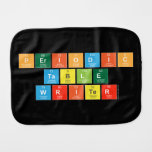 Periodic
 Table
 Writer  Burp Cloth