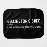 Kellington's shed  Burp Cloth