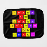 UNiverse
 And
 Universe
 Universal
 Space
 Travel  Burp Cloth
