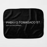 pabayo tomasaco st.  Burp Cloth
