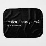 london streetsign  Burp Cloth