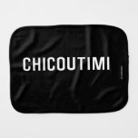 Chicoutimi  Burp Cloth