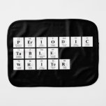 Periodic
 Table
 Writer  Burp Cloth