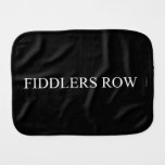 FIDDLERS ROW  Burp Cloth