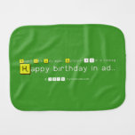Yeah!!! It's July again. Durotym 13th is clicking    
    Happy birthday in ad..  Burp Cloth