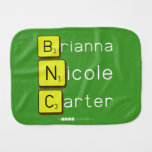 Brianna
 Nicole
 Carter  Burp Cloth