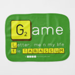 Game
 Letter  me n my life
 Tile TABASSUM  Burp Cloth