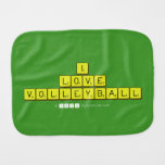 i
 love
 volleyball  Burp Cloth