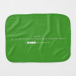 dekhye ji.
 ap log apna dmag mat chalaiye jaiye ji apna kam kejye  Burp Cloth