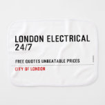 London electrical  24/7    Burp Cloth
