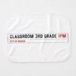 Classroom 3rd grade  Burp Cloth