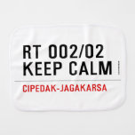 RT 002/02 KEEP CALM  Burp Cloth