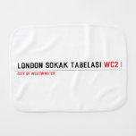 LONDON SOKAK TABELASI  Burp Cloth