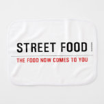 Street food  Burp Cloth