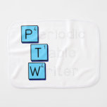 Periodic
 Table
 Writer  Burp Cloth