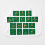 OPS
 Science
 Coaches
 ROCK  Burp Cloth