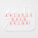 Periodic
 Table
 Writer  Burp Cloth