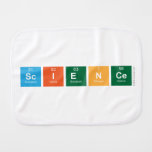 Science  Burp Cloth