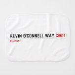 Kevin o'cONNELL WAY  Burp Cloth