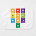 Hheli
 Boal
 Scsecs
 Ac  Burp Cloth