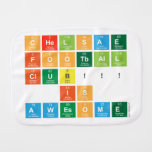  CHELSAE
 FOOTBALL
 CLUB!!!
 IS
 AWESOME  Burp Cloth