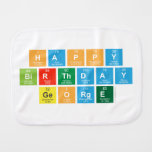 Happy
 Birthday
 George  Burp Cloth