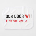 OUR DOOR  Burp Cloth