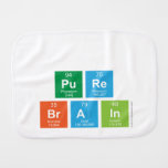 
 pure
 brain  Burp Cloth