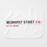 medhurst street  Burp Cloth