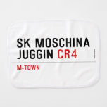 SK MOSCHINA JUGGIN  Burp Cloth