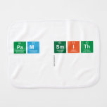 Pam Smith
   Burp Cloth