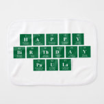 Happy
 Birthday
 Paula  Burp Cloth