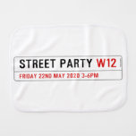 Street Party  Burp Cloth