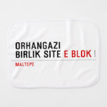 ORHANGAZI BIRLIK SITE  Burp Cloth