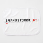 Speakers Corner:  Burp Cloth
