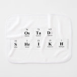 Ostad
 Sheikh  Burp Cloth