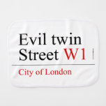 Evil twin Street  Burp Cloth