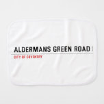 Aldermans green road  Burp Cloth