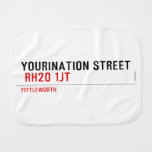 YOURINATION STREET    Burp Cloth