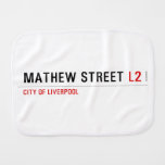 Mathew street  Burp Cloth