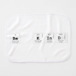 Be Kind  Burp Cloth