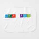 Dear Kirin,
 
   Burp Cloth