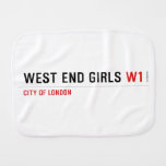 WEST END GIRLS  Burp Cloth