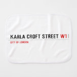 Karla Croft Street  Burp Cloth