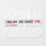 English 3rd grade  Burp Cloth