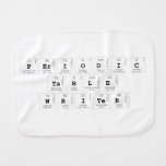 Periodic
 Table
 Writer  Burp Cloth
