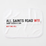 ALL SAINTS ROAD  Burp Cloth